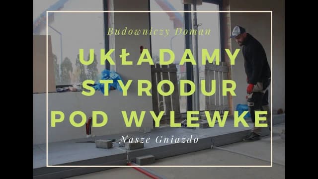 Jak zrobić wylewkę na styropianie - uniknij najczęstszych błędów Jak zrobić wylewkę na styropianie - uniknij najczęstszych błędów